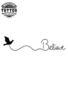 tatouage-oiseau-ephemere-believe-design-unique tatouage-oiseau-ephemere-believe-design-unique